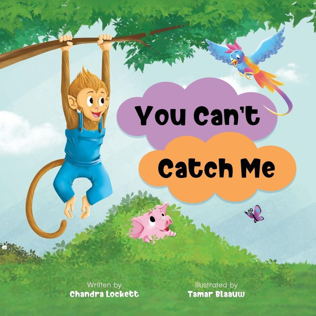 You Can't Catch Me