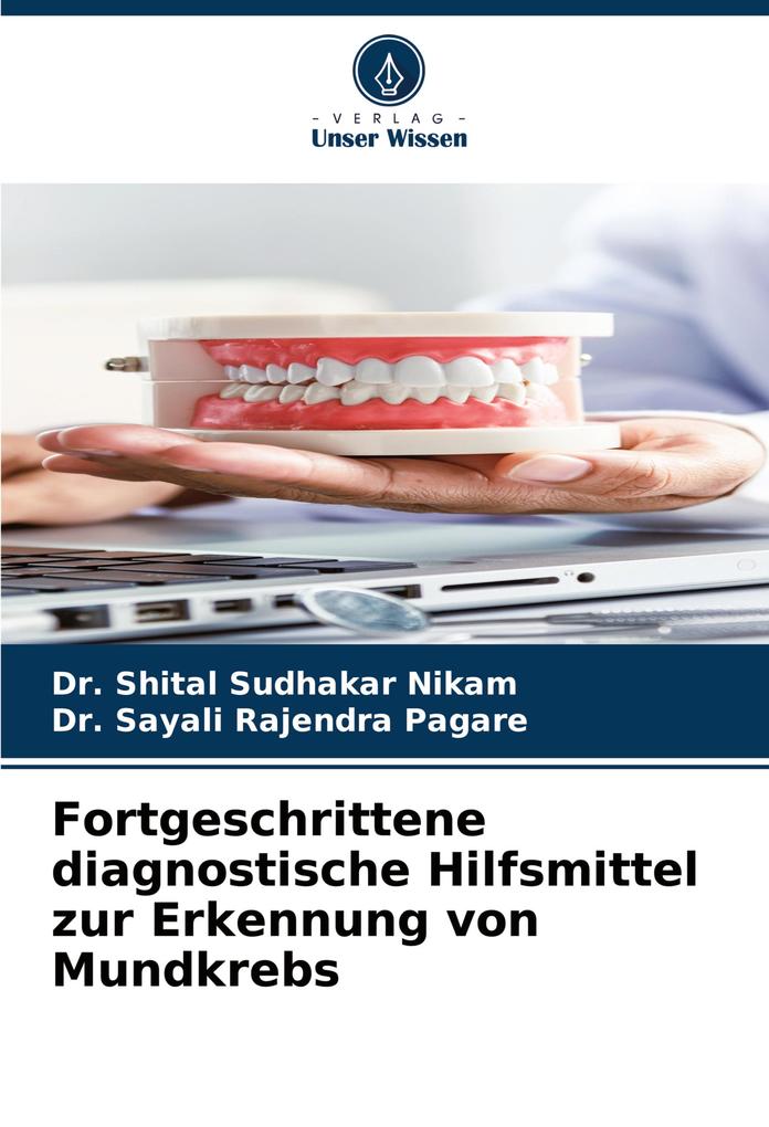Fortgeschrittene diagnostische Hilfsmittel zur Erkennung von Mundkrebs