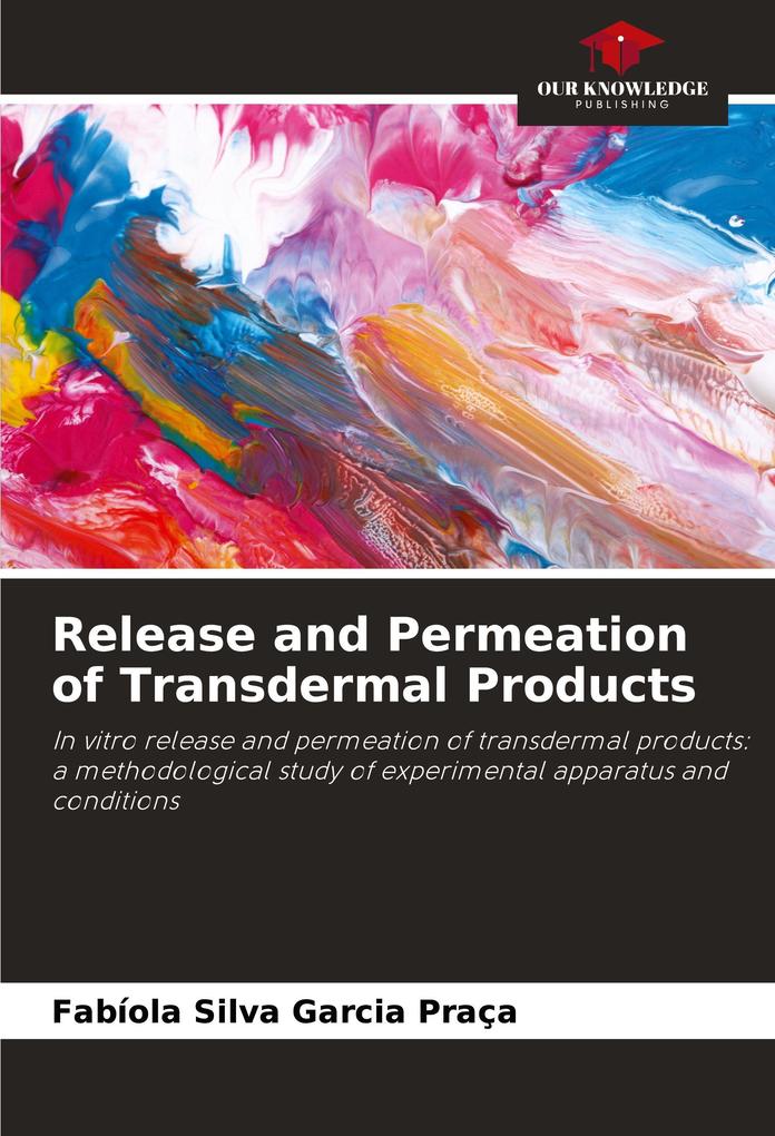 Release and Permeation of Transdermal Products