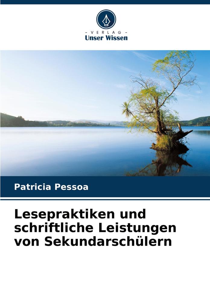 Lesepraktiken und schriftliche Leistungen von Sekundarschülern