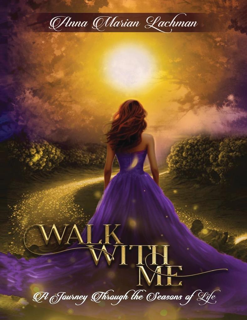 Walk with me