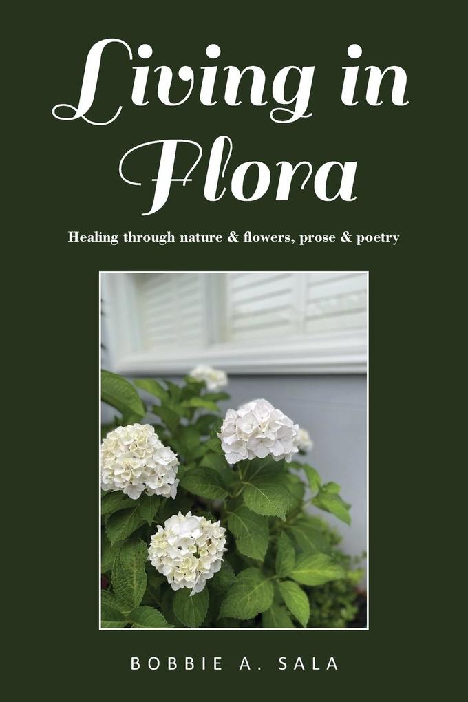 Living in Flora