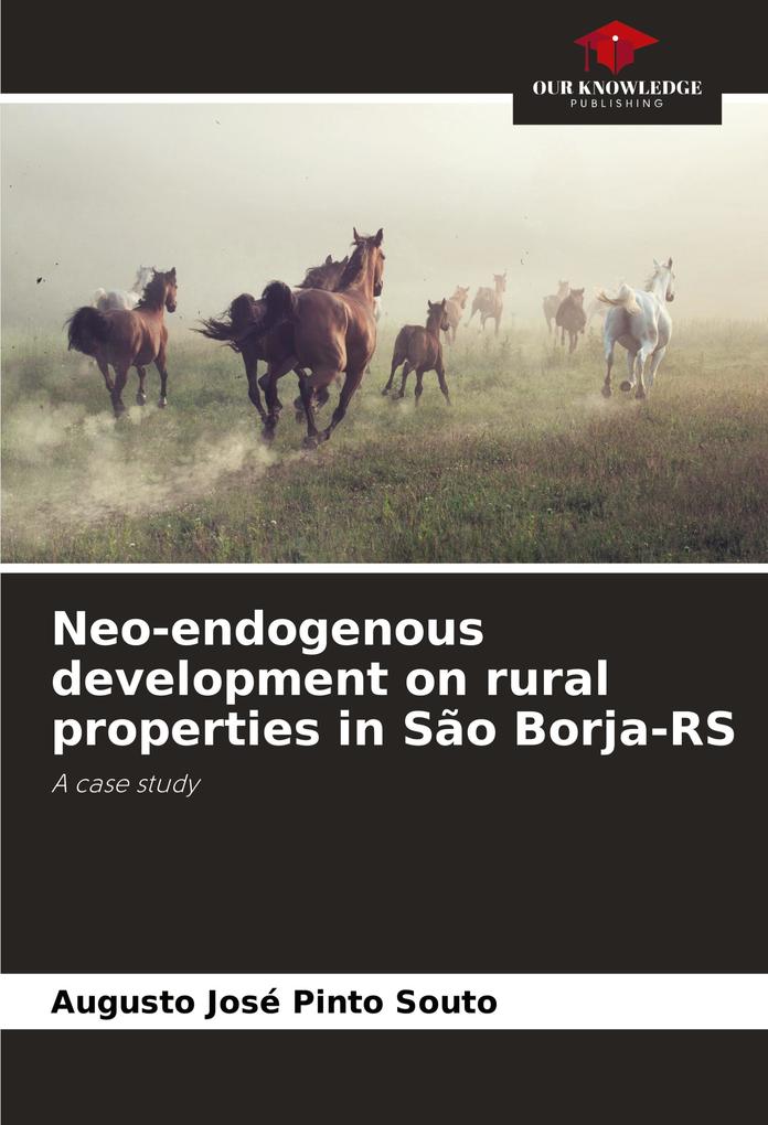 Neo-endogenous development on rural properties in São Borja-RS
