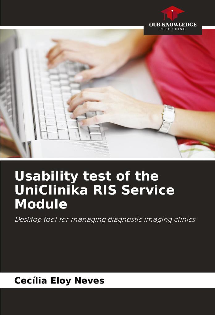 Usability test of the UniClinika RIS Service Module