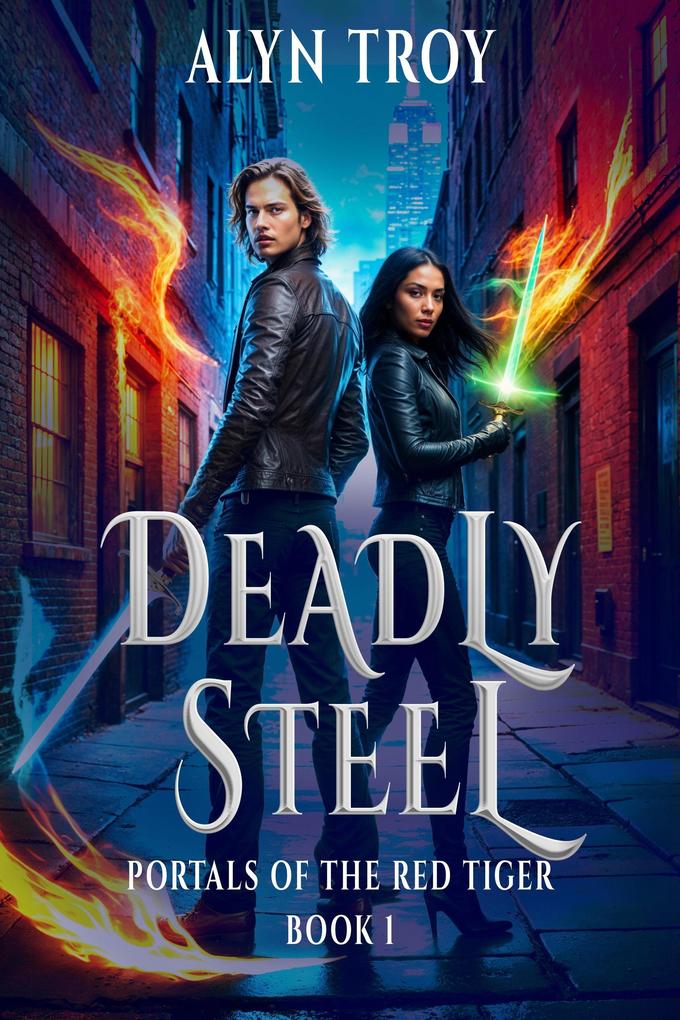 Deadly Steel (Portals of the Red Tiger #1)