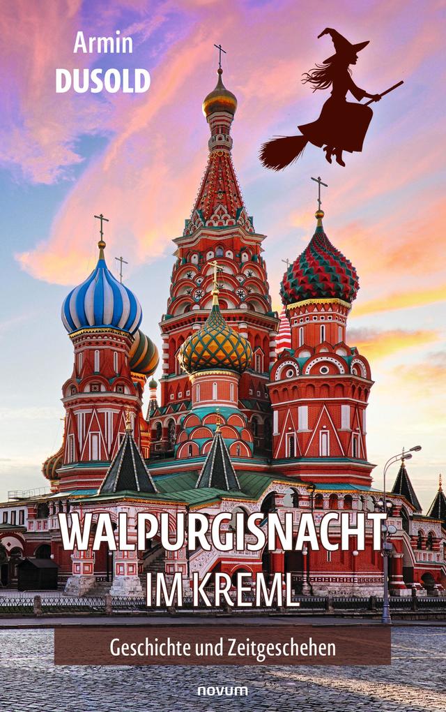 Walpurgisnacht im Kreml