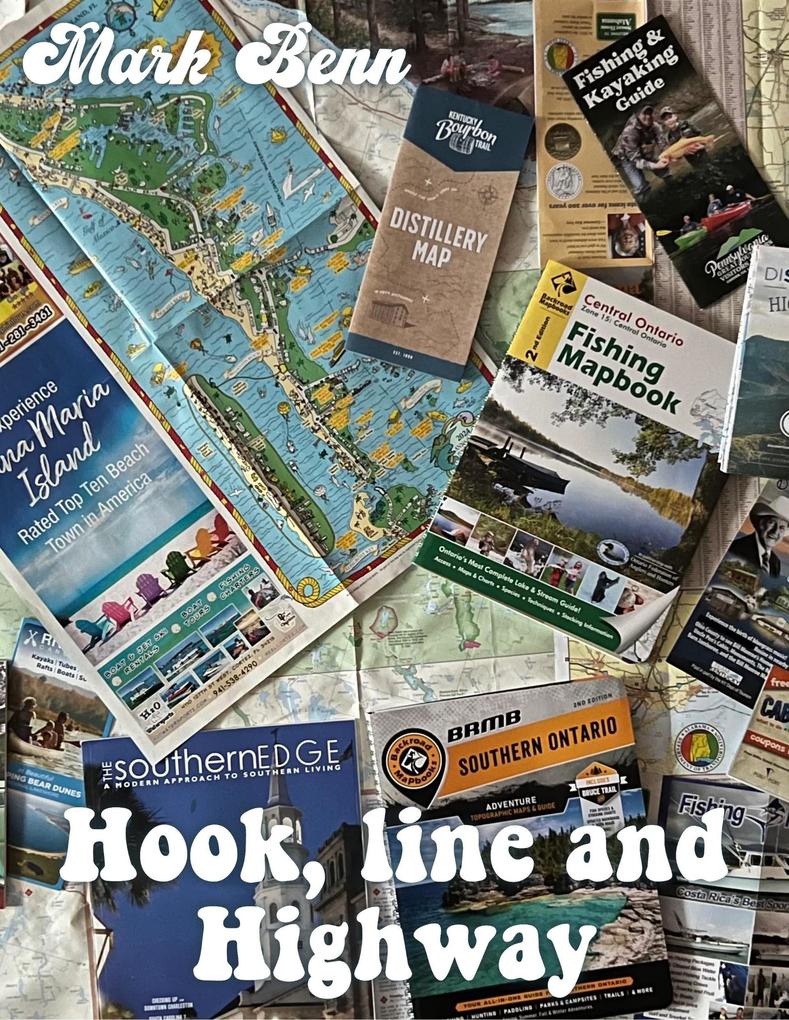 Hook Line and Highway