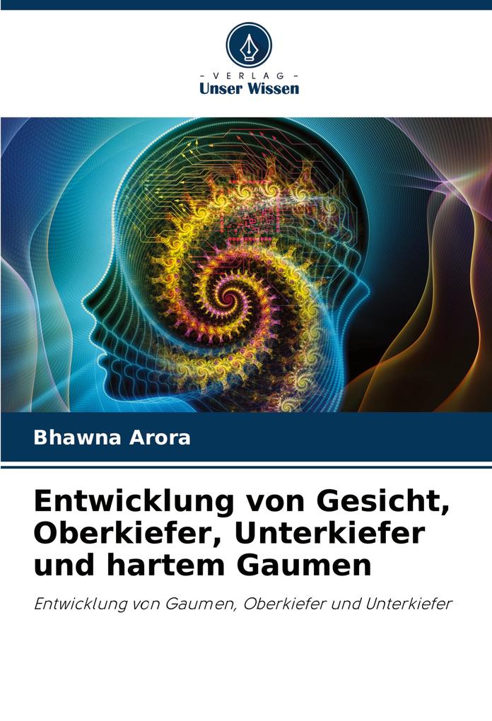 Entwicklung von Gesicht Oberkiefer Unterkiefer und hartem Gaumen