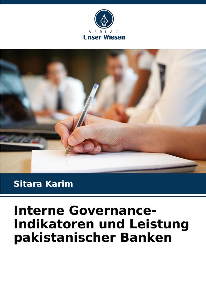 Interne Governance-Indikatoren und Leistung pakistanischer Banken