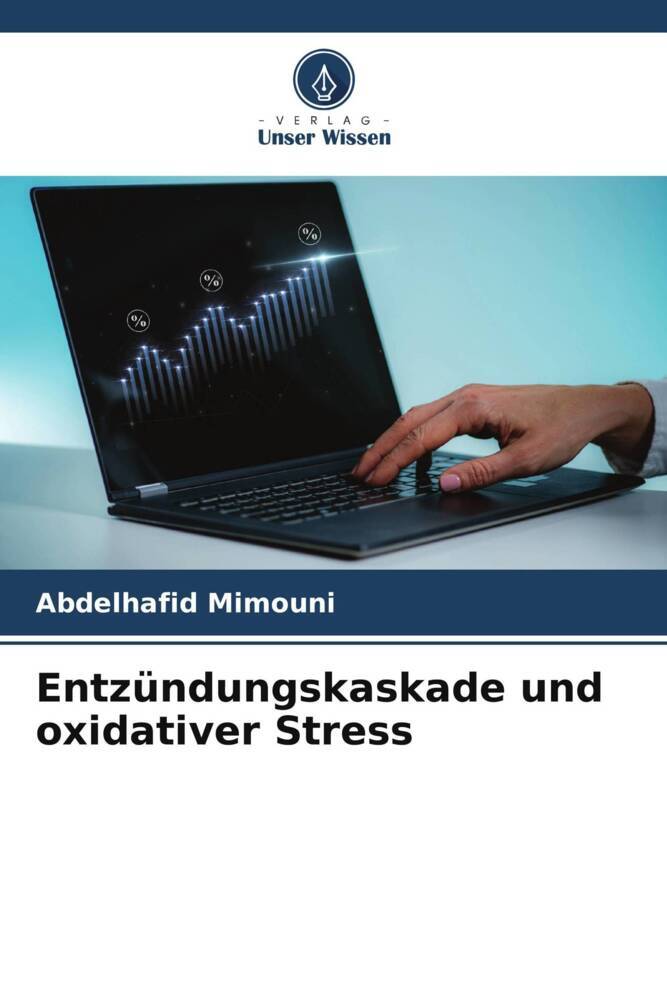Entzündungskaskade und oxidativer Stress