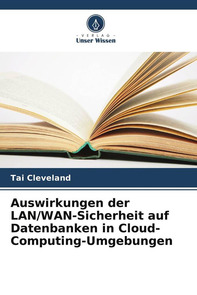 Auswirkungen der LAN/WAN-Sicherheit auf Datenbanken in Cloud-Computing-Umgebungen