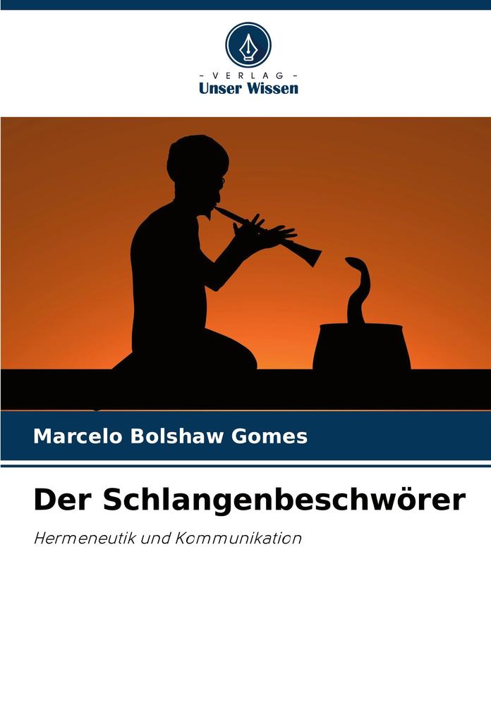 Der Schlangenbeschwörer