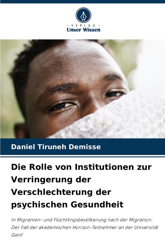 Die Rolle von Institutionen zur Verringerung der Verschlechterung der psychischen Gesundheit