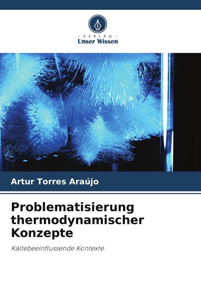 Problematisierung thermodynamischer Konzepte