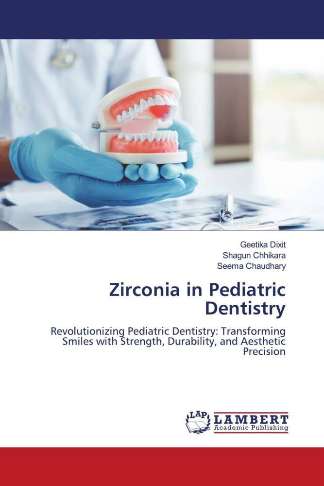 Zirconia in Pediatric Dentistry
