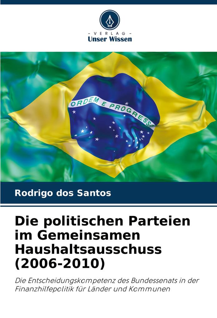 Die politischen Parteien im Gemeinsamen Haushaltsausschuss (2006-2010)
