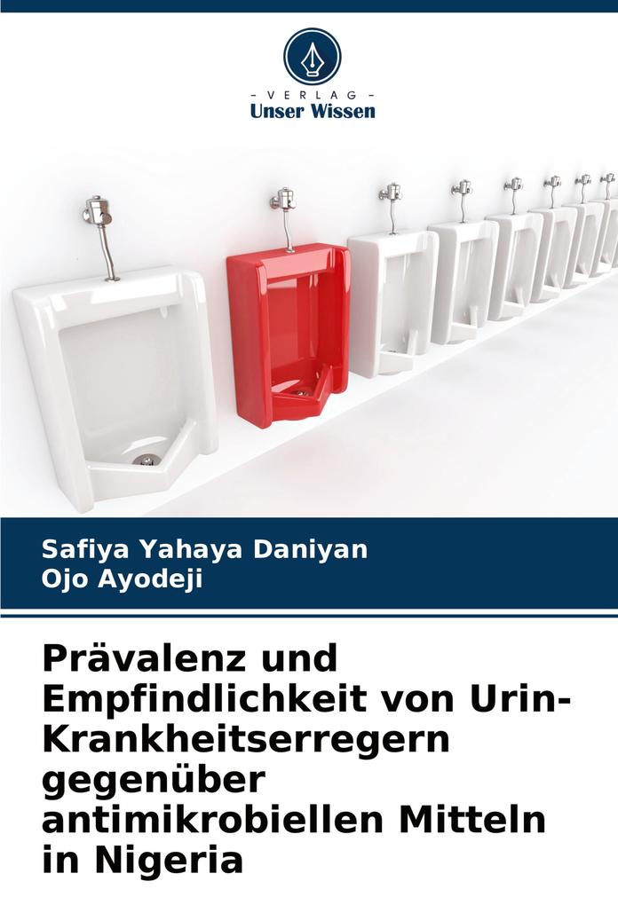 Prävalenz und Empfindlichkeit von Urin-Krankheitserregern gegenüber antimikrobiellen Mitteln in Nigeria