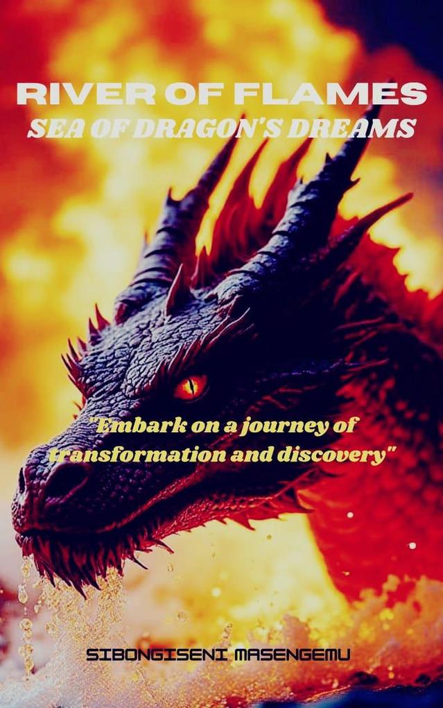 River Of Flames Sea Of Dragons Dreams