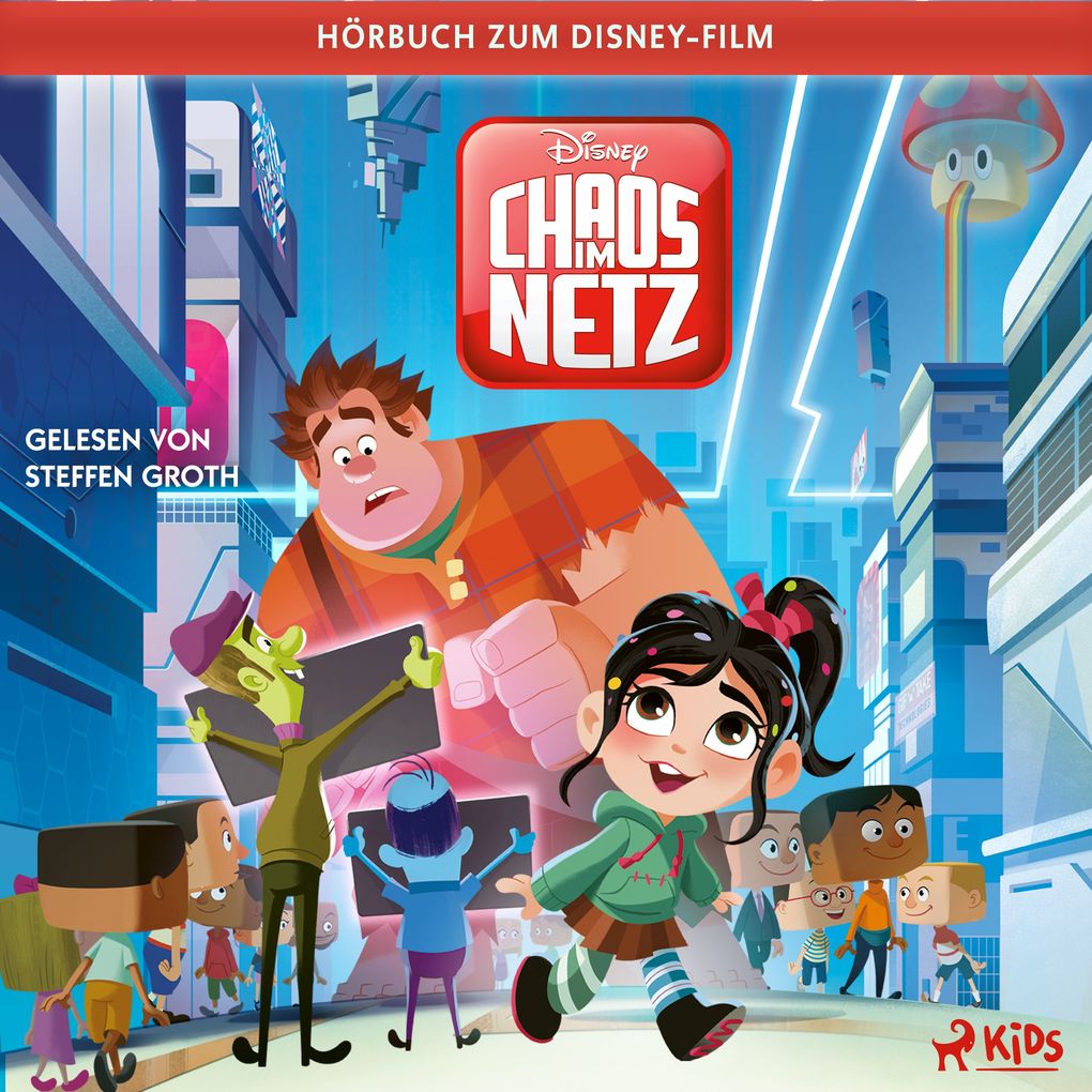 Ralph reichts 2 Chaos im Netz: Das OriginalHörbuch zum DisneyFilm