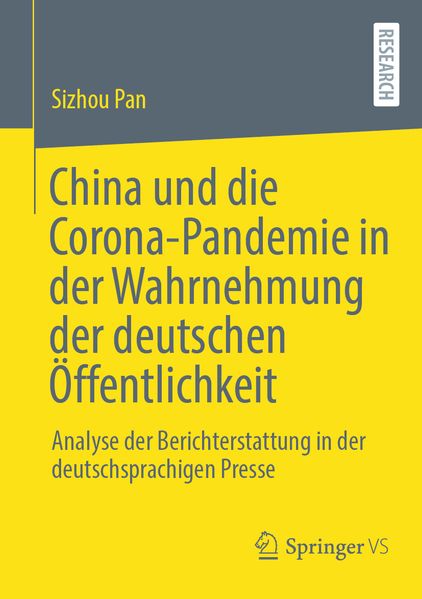 China und die Corona-Pandemie in der Wahrnehmung der deutschen Öffentlichkeit