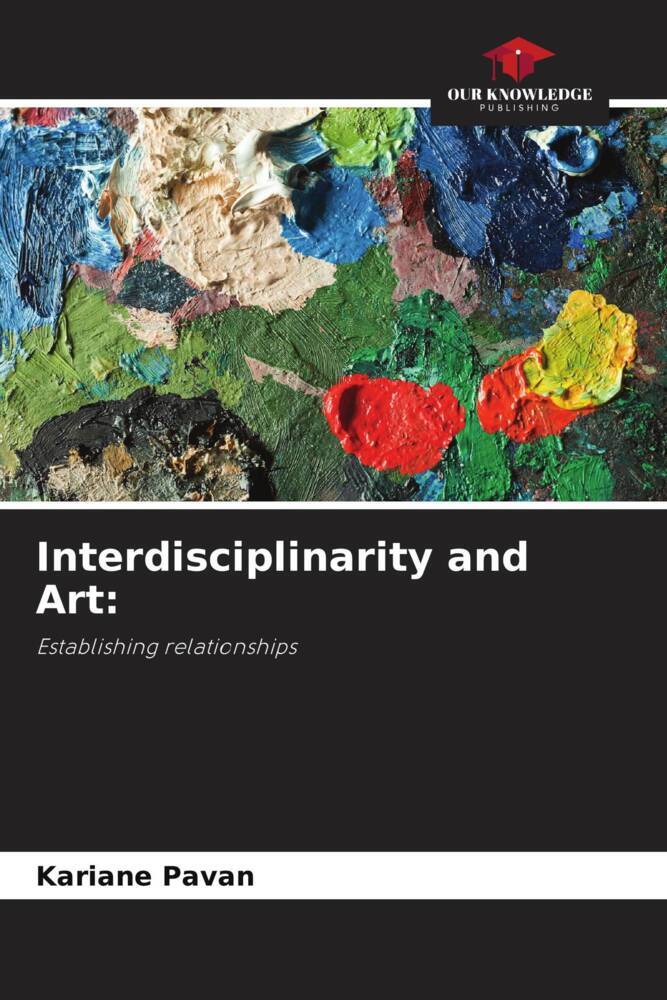 Interdisciplinarity and Art: