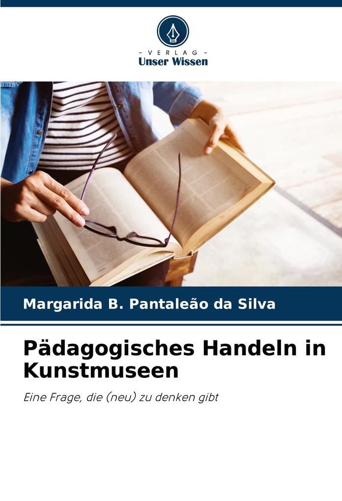 Pädagogisches Handeln in Kunstmuseen