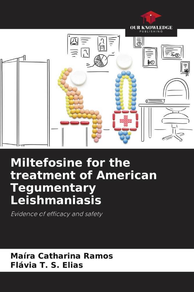 Miltefosine for the treatment of American Tegumentary Leishmaniasis