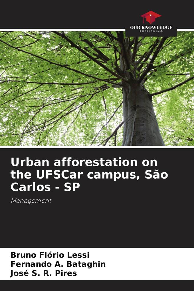 Urban afforestation on the UFSCar campus São Carlos - SP