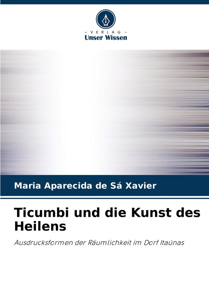 Ticumbi und die Kunst des Heilens