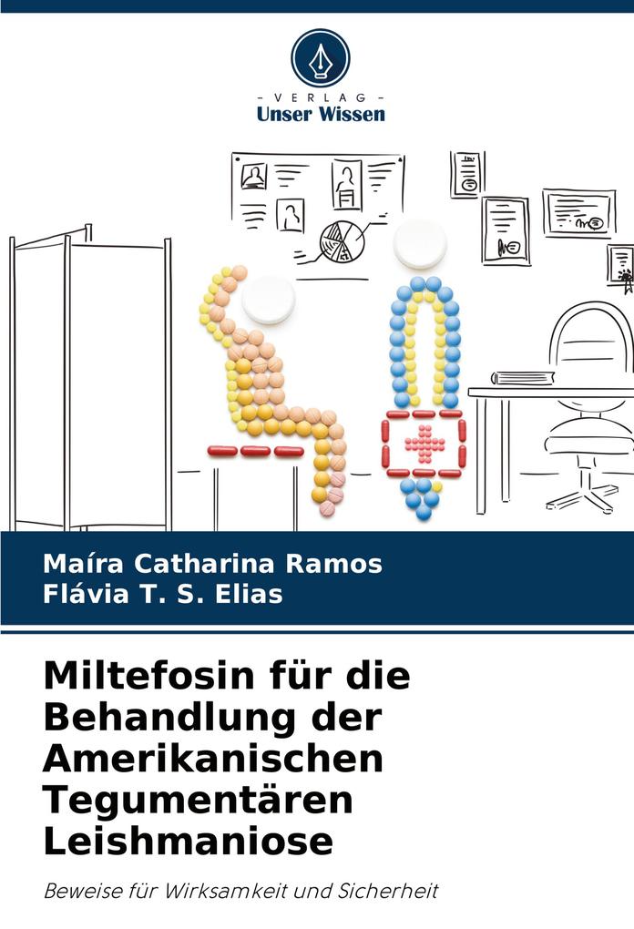 Miltefosin für die Behandlung der Amerikanischen Tegumentären Leishmaniose