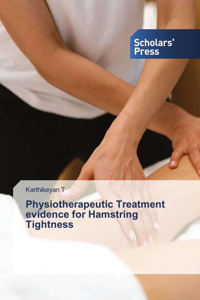Physiotherapeutic Treatment evidence for Hamstring Tightness