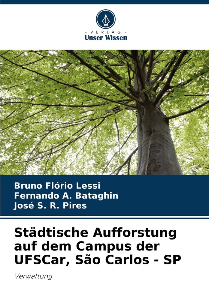 Städtische Aufforstung auf dem Campus der UFSCar São Carlos - SP