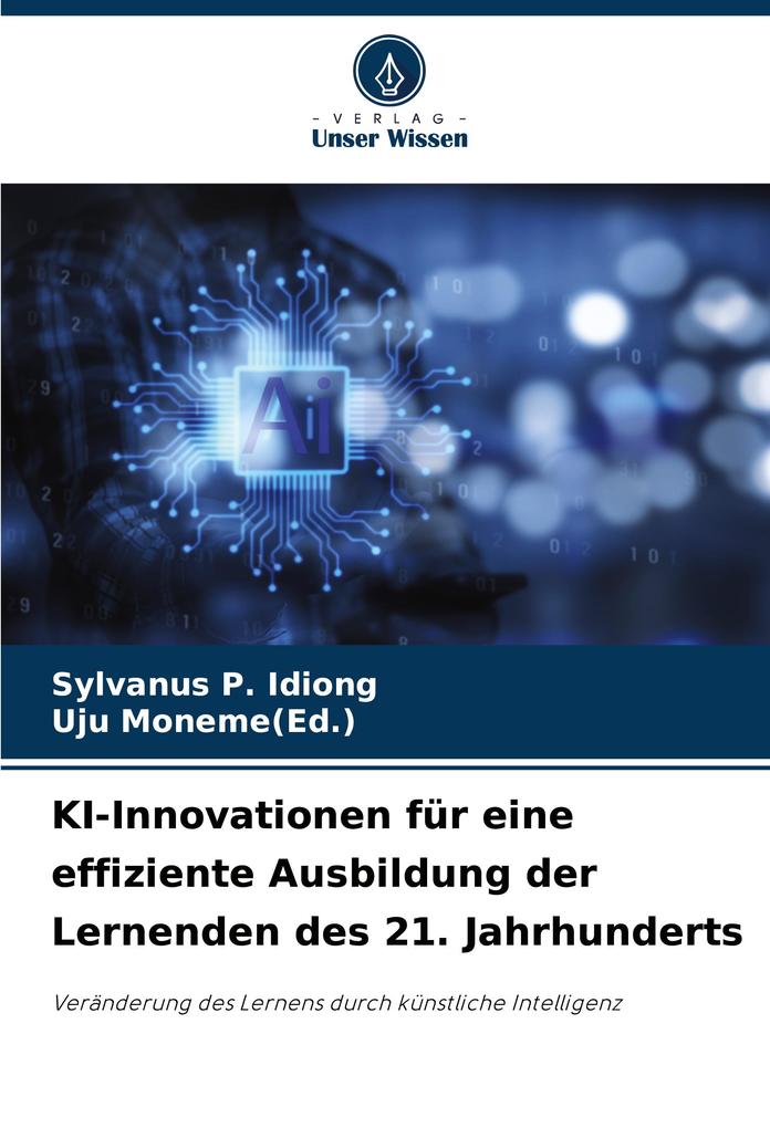 KI-Innovationen für eine effiziente Ausbildung der Lernenden des 21. Jahrhunderts