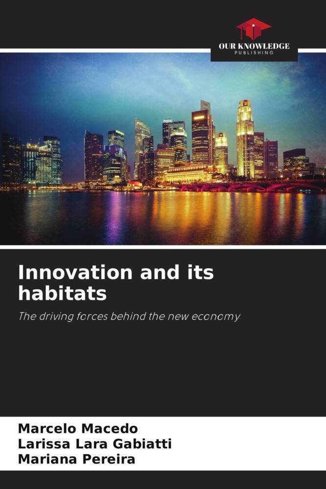 Innovation and its habitats