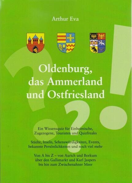 Oldenburg das Ammerland und Ostfriesland