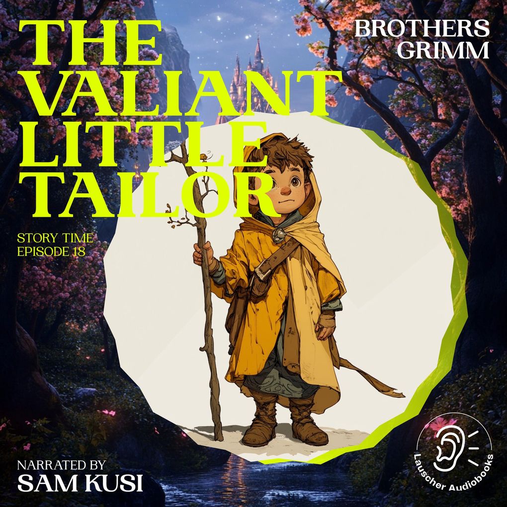 The Valiant Little Tailor (Story Time Episode 18)