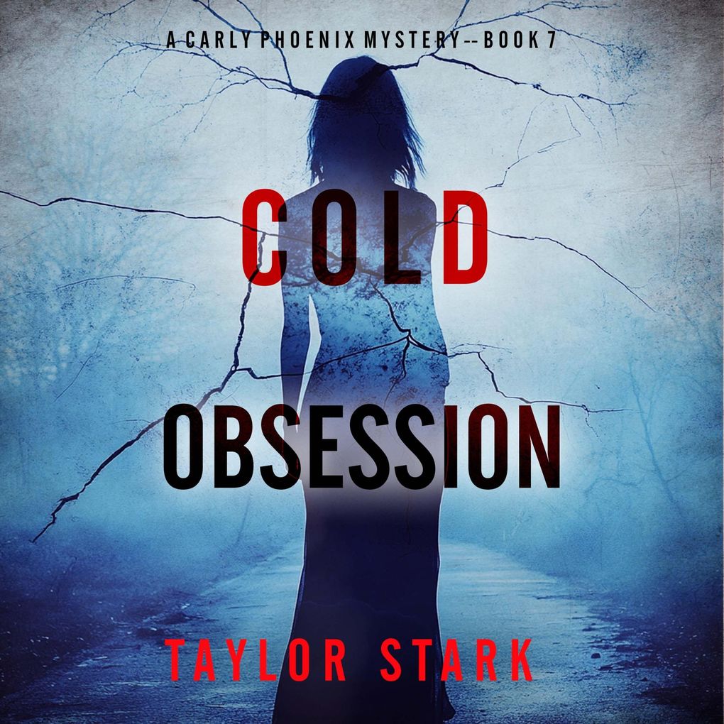 Cold Obsession (A Carly Phoenix FBI Suspense ThrillerBook 7)