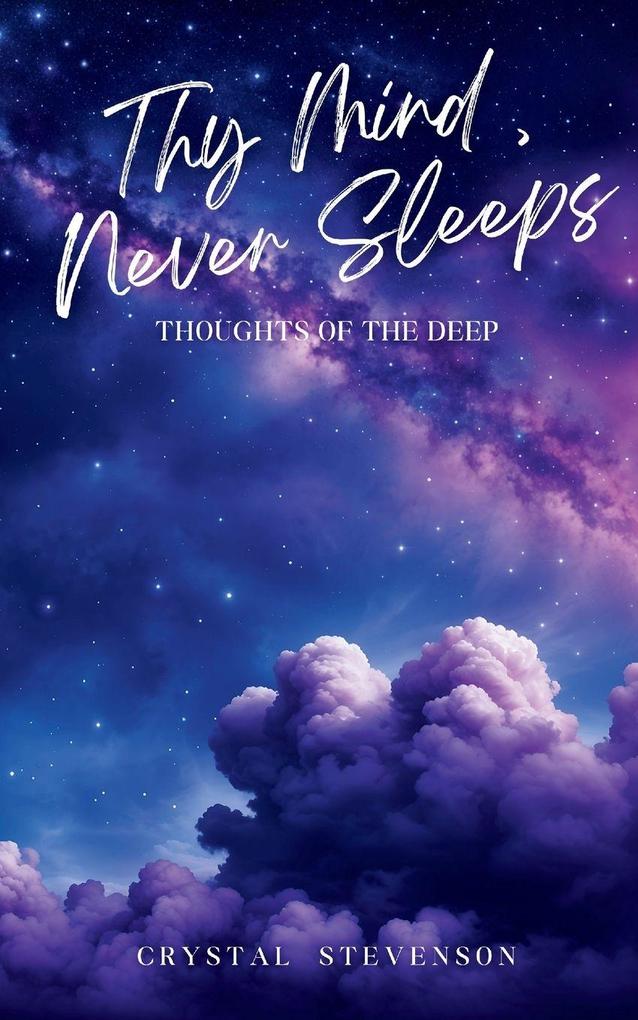 Thy Mind Never Sleeps Thoughts of the Deep