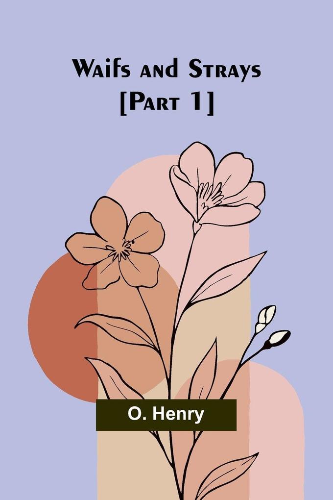 Waifs and strays [part 1]