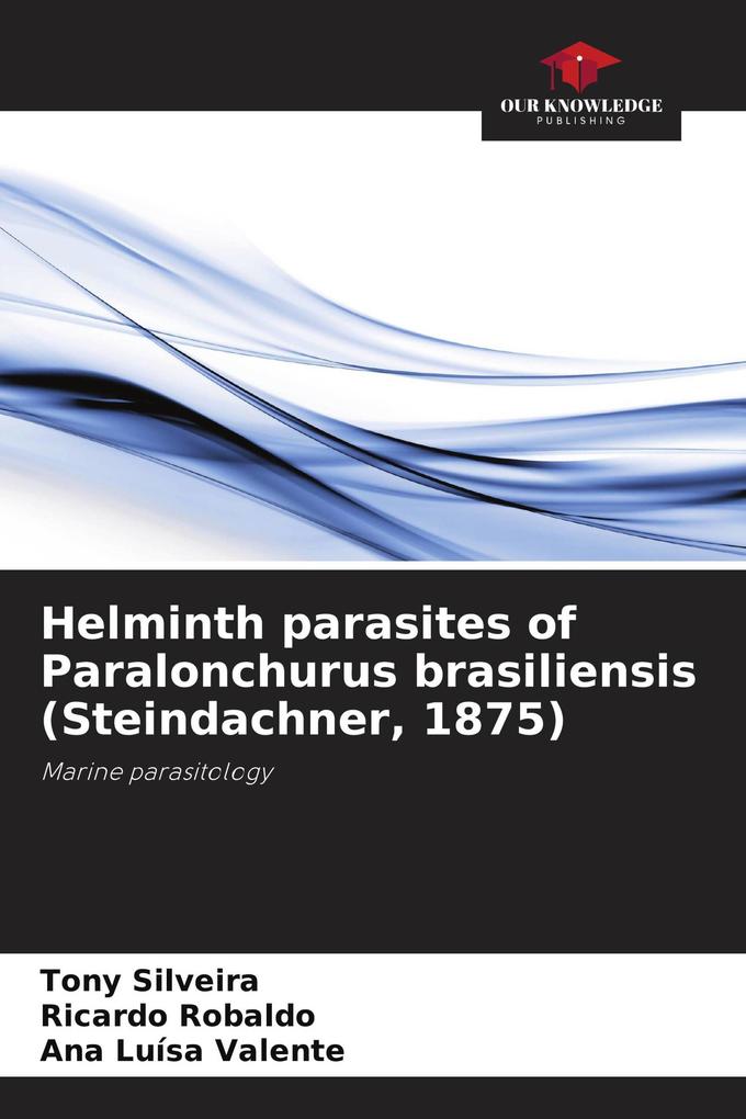 Helminth parasites of Paralonchurus brasiliensis (Steindachner 1875)