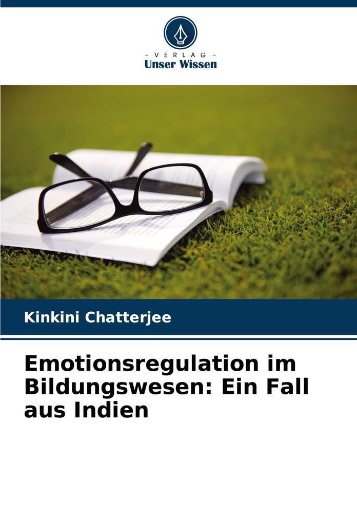 Emotionsregulation im Bildungswesen: Ein Fall aus Indien