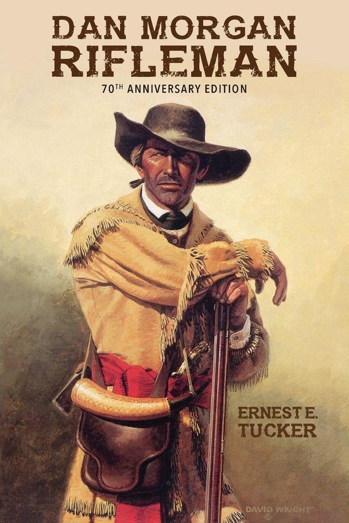 Dan Morgan Rifleman