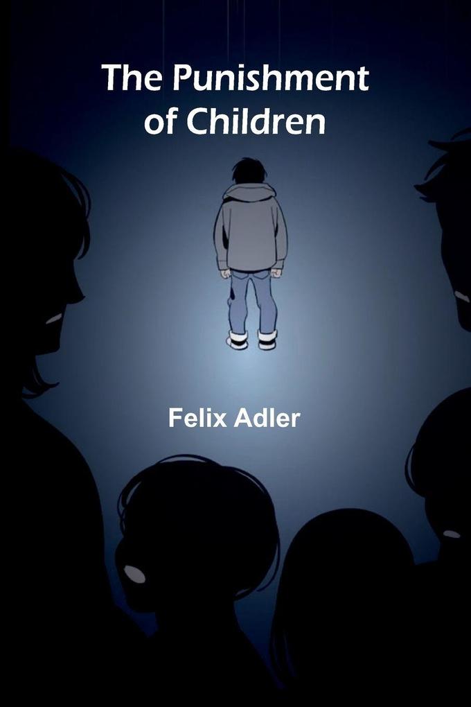 The Punishment of Children