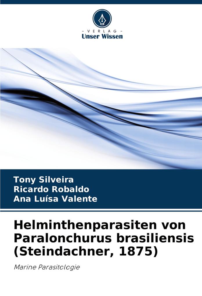 Helminthenparasiten von Paralonchurus brasiliensis (Steindachner 1875)