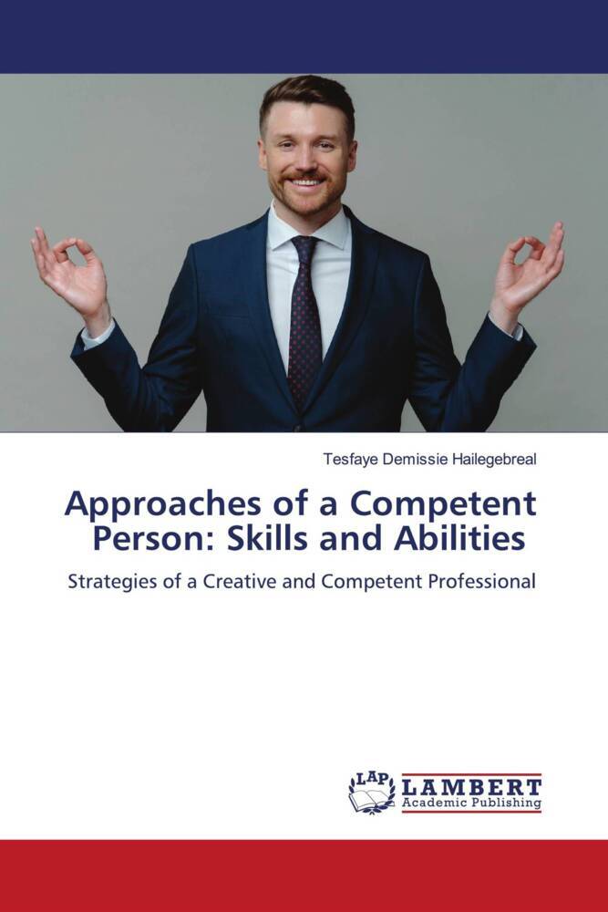 Approaches of a Competent Person: Skills and Abilities
