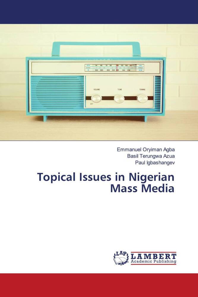 Topical Issues in Nigerian Mass Media