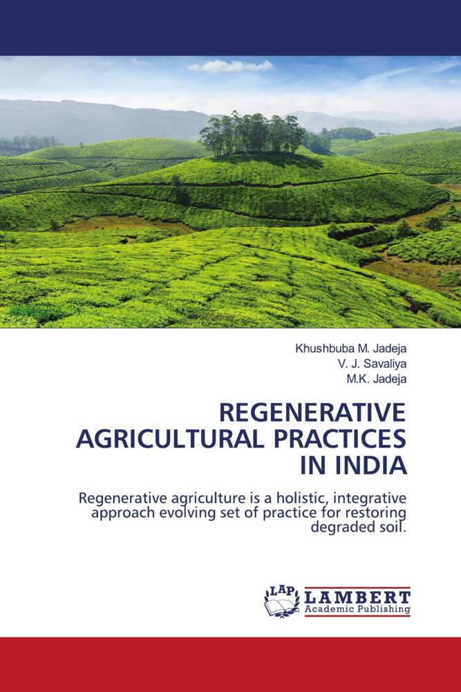 REGENERATIVE AGRICULTURAL PRACTICES IN INDIA