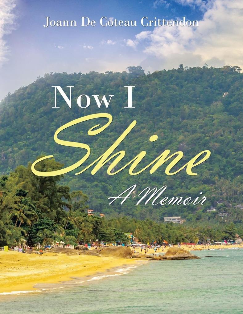Now I Shine