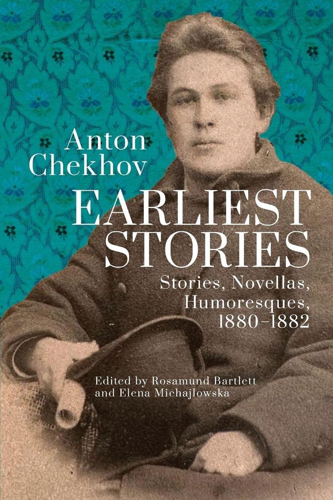 Cherry Orchard Books Anton Chekhov. Earliest Stories