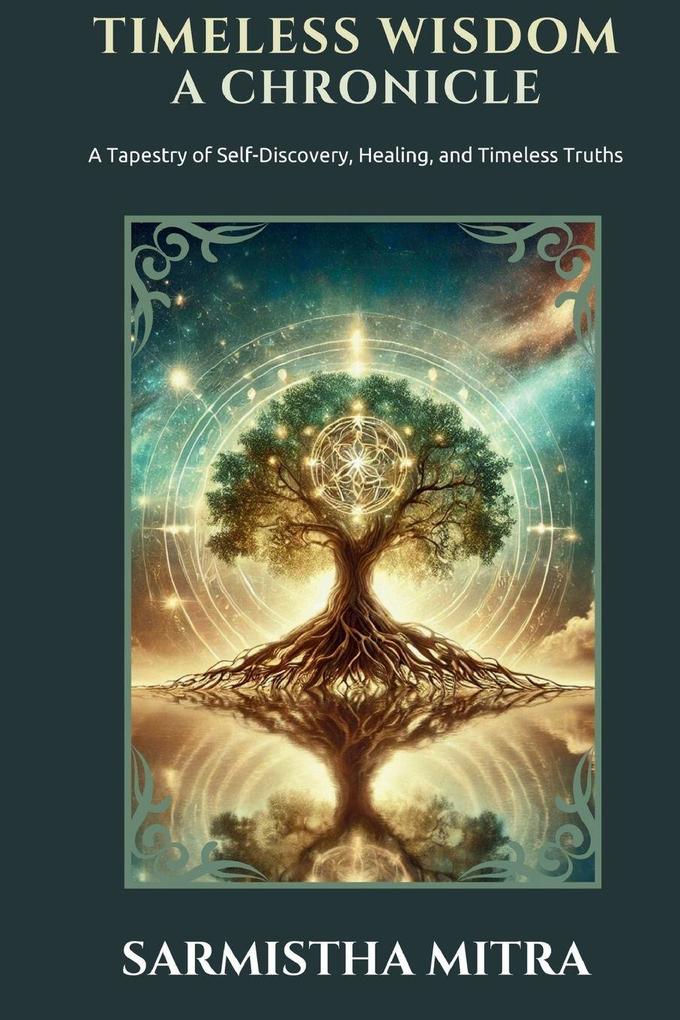 Timeless Wisdom - A Chronicle